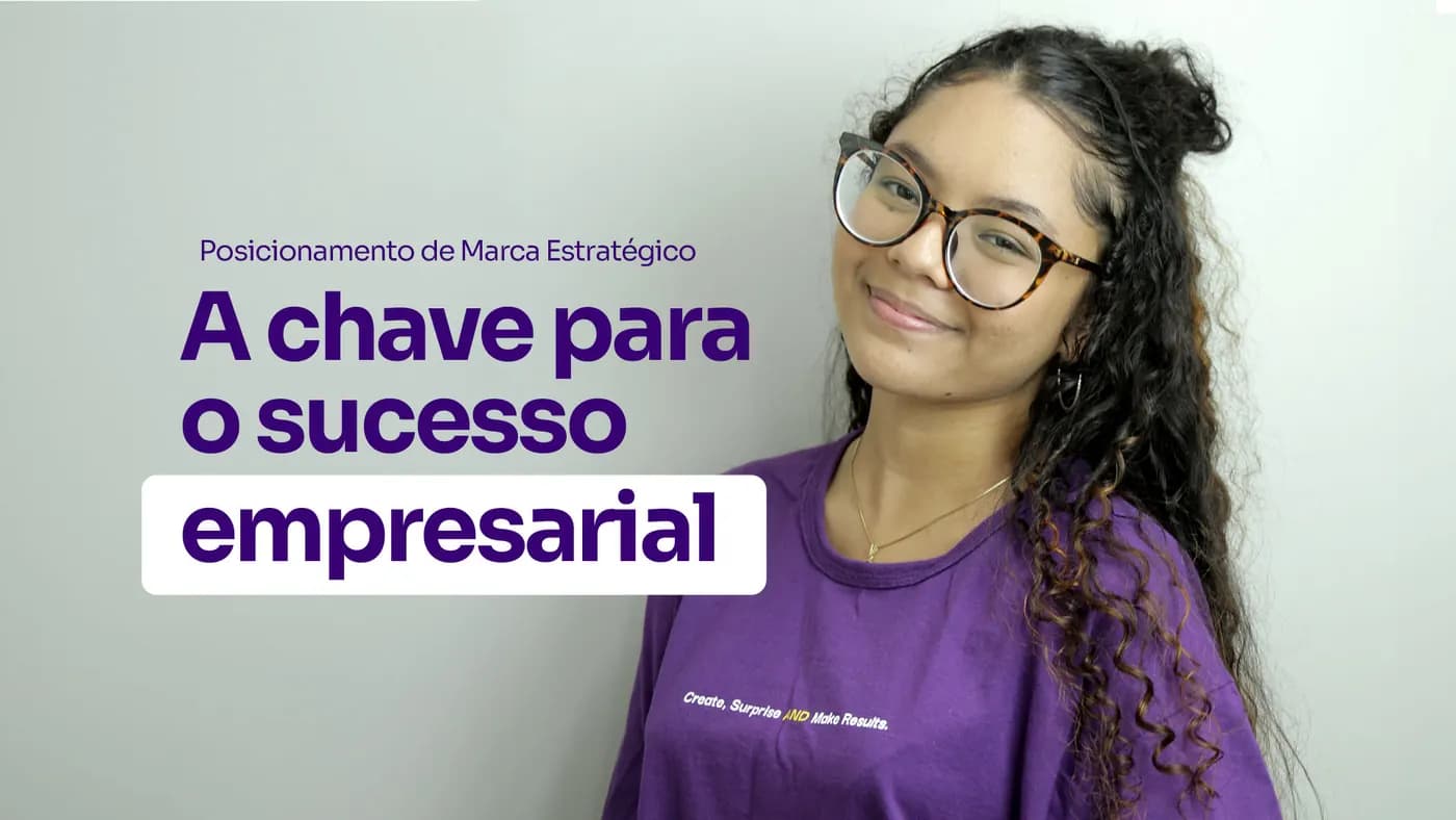 Posicionamento de marca estratégico – A chave para o sucesso empresarial